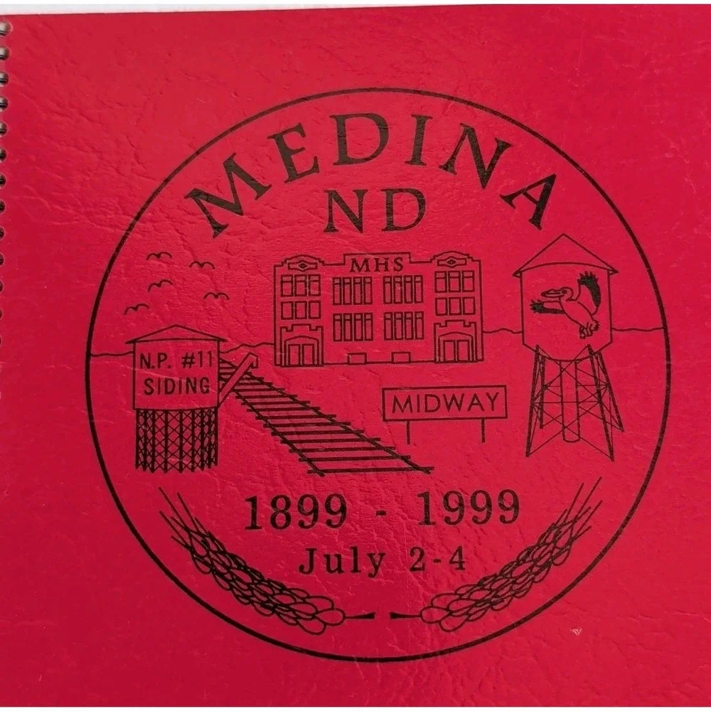 VTG Centennial Cookbook Medina, ND 1899-1999 1910 Ladies‎ Aid Recipe 258 Pgs